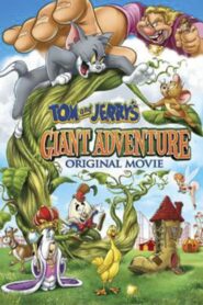 La Gigante Aventura De Tom Y Jerry