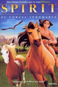 Spirit: El Corcel Indomable