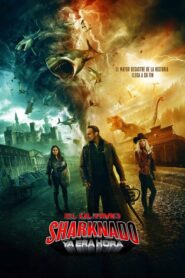 El último sharknado: Ya era hora