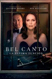 Bel Canto: La última función