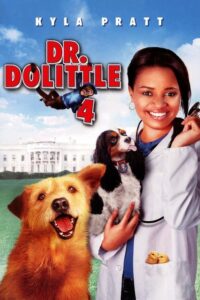 Dr. Dolittle 4: Perro Presidencial