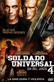 Soldado Universal 4: El día del juicio final