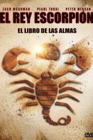 El Rey Escorpión: El Libro de las Almas