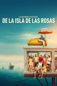 La increíble historia de la Isla de las Rosas