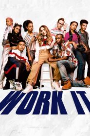 Work It: Al ritmo de los sueños