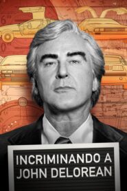 Incriminando a John DeLorean