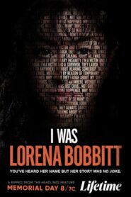 Yo Era Lorena Bobbitt