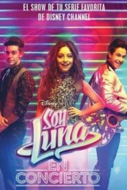 Soy Luna En Concierto – Mexico