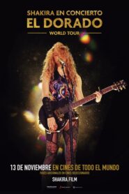 Shakira In Concert: El Dorado World Tour