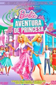 Barbie: Aventura de Princesa