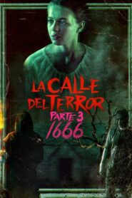 La calle del terror (Parte 3): 1666