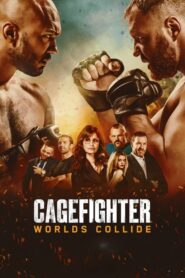 Cagefighter: Colisión de los Mundos