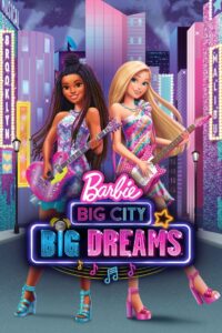 Barbie: Gran ciudad, Grandes sueños