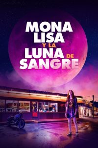 Mona Lisa y La Luna De Sangre