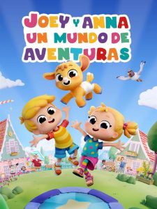 Joey y Anna – Un mundo de aventuras