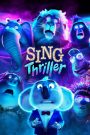 Sing: ¡Ven y canta! – Thriller